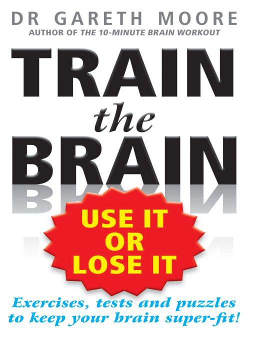 Title details for Train the Brain by Gareth Moore - Available